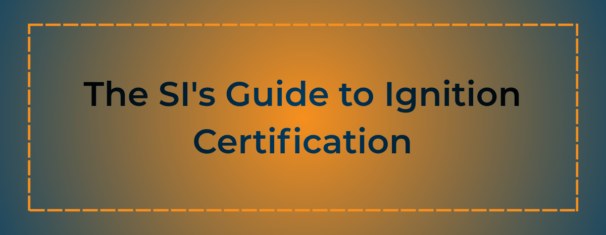 's Guide to Ignition Certification